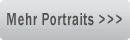 Mehr Portraits >>>